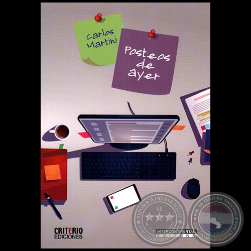 POSTEOS DE AYER - Autor: CARLOS MARTINI - Año 2020